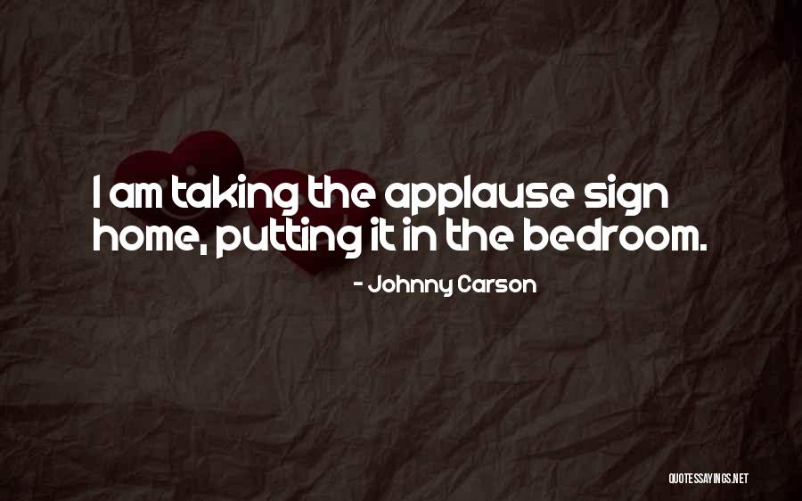 Bedroom Sign Quotes By Johnny Carson Bedroom Sign Quotes By Johnny Carson