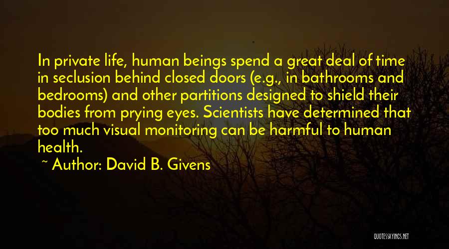 Bedrooms Quotes By David B. Givens