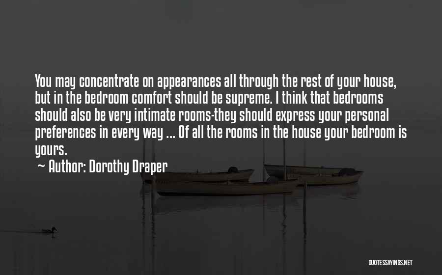 Bedrooms Quotes By Dorothy Draper