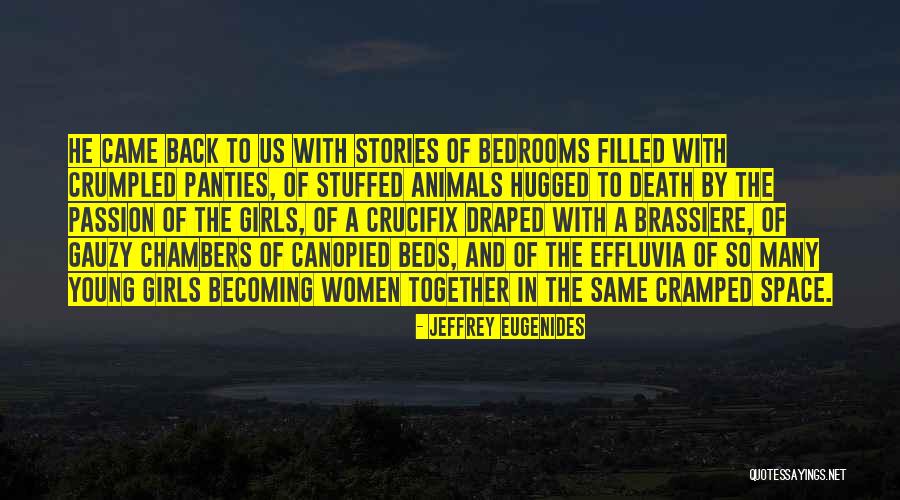 Bedrooms Quotes By Jeffrey Eugenides