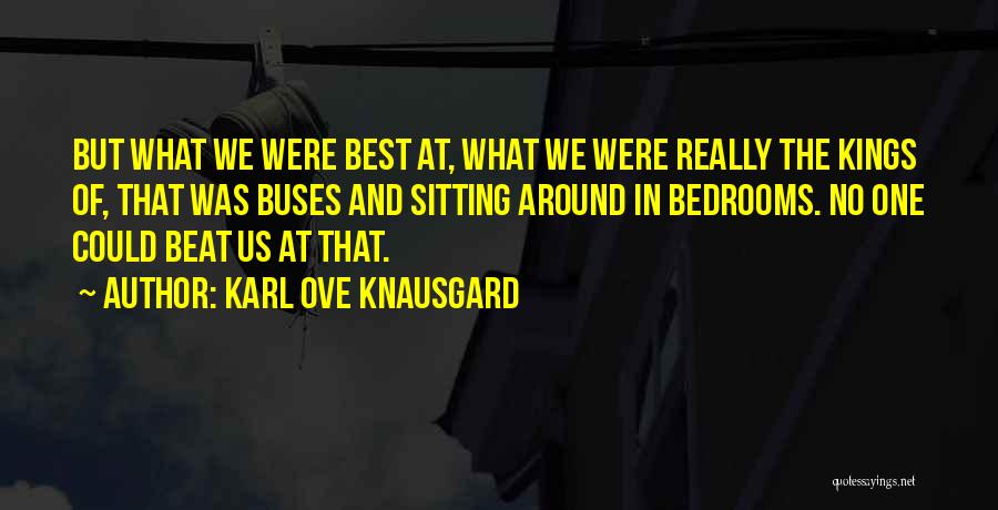 Bedrooms Quotes By Karl Ove Knausgard