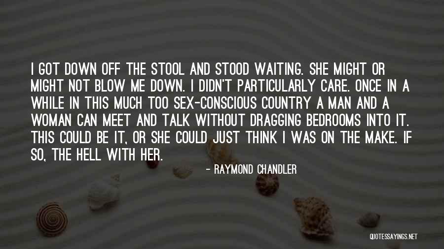 Bedrooms Quotes By Raymond Chandler