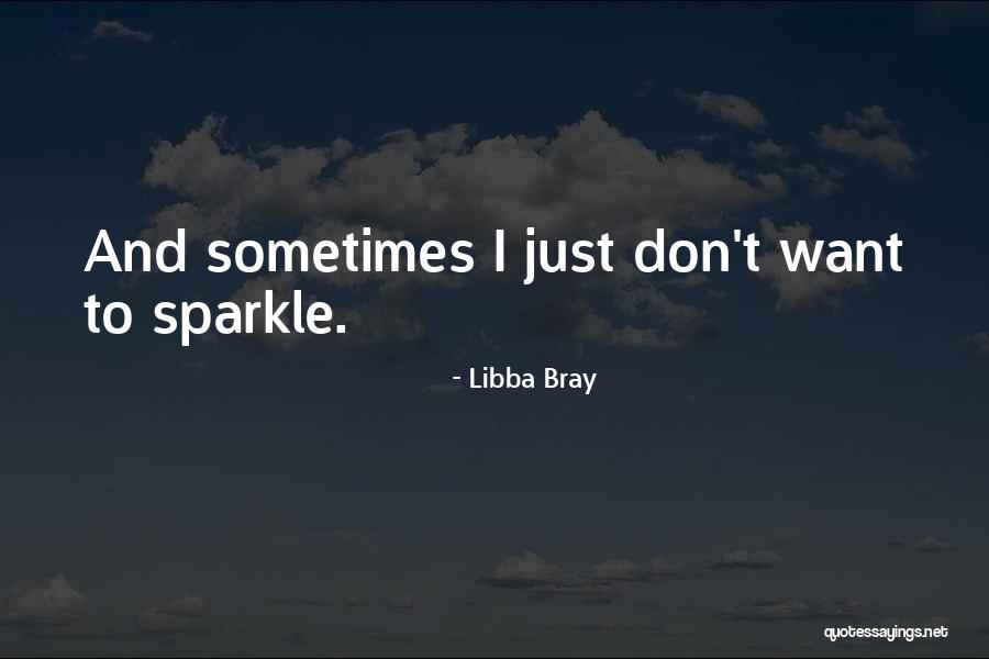 Bedrosians Fresno Quotes By Libba Bray Bedrosians Fresno Quotes By Libba Bray