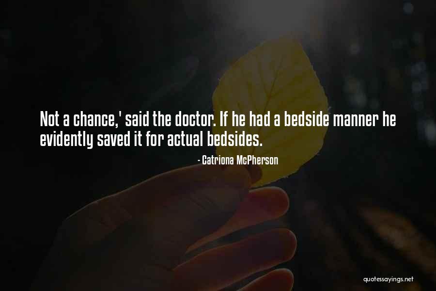 Bedside Quotes By Catriona McPherson Bedside Quotes By Catriona McPherson