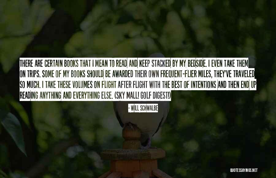 Bedside Quotes By Will Schwalbe Bedside Quotes By Will Schwalbe