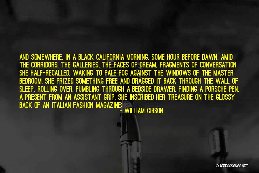 Bedside Quotes By William Gibson Bedside Quotes By William Gibson