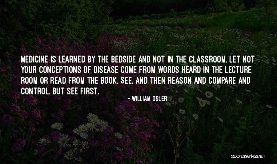 Bedside Quotes By William Osler Bedside Quotes By William Osler