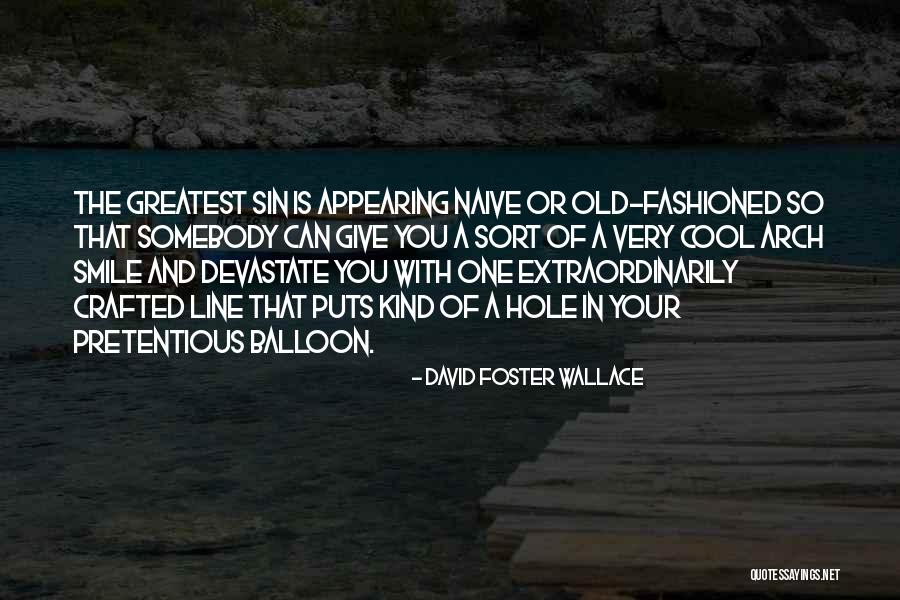 Bedsore Prevention Quotes By David Foster Wallace Bedsore Prevention Quotes By David Foster Wallace