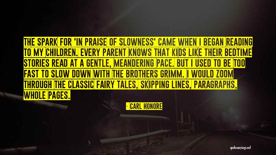 Bedtime Reading Quotes By Carl Honore Bedtime Reading Quotes By Carl Honore