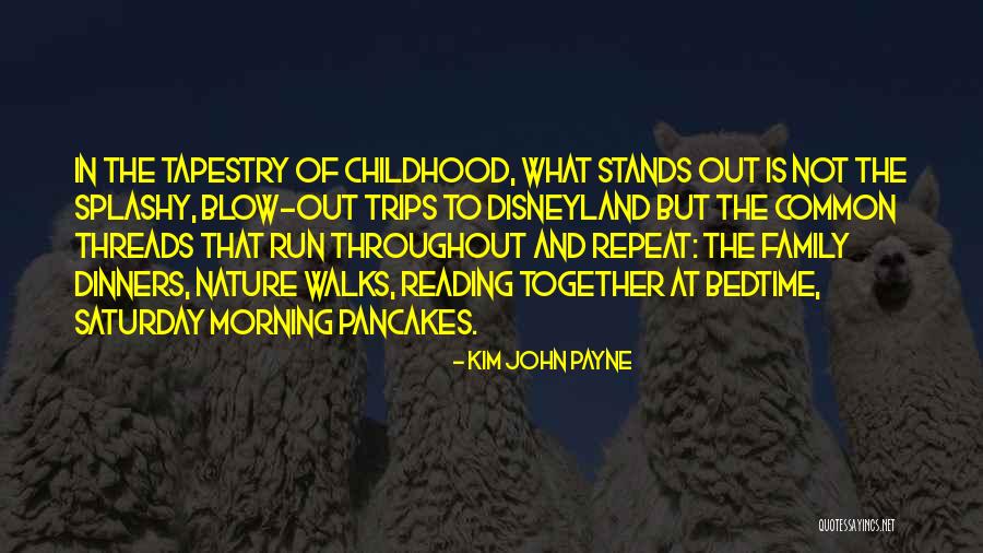 Bedtime Reading Quotes By Kim John Payne Bedtime Reading Quotes By Kim John Payne