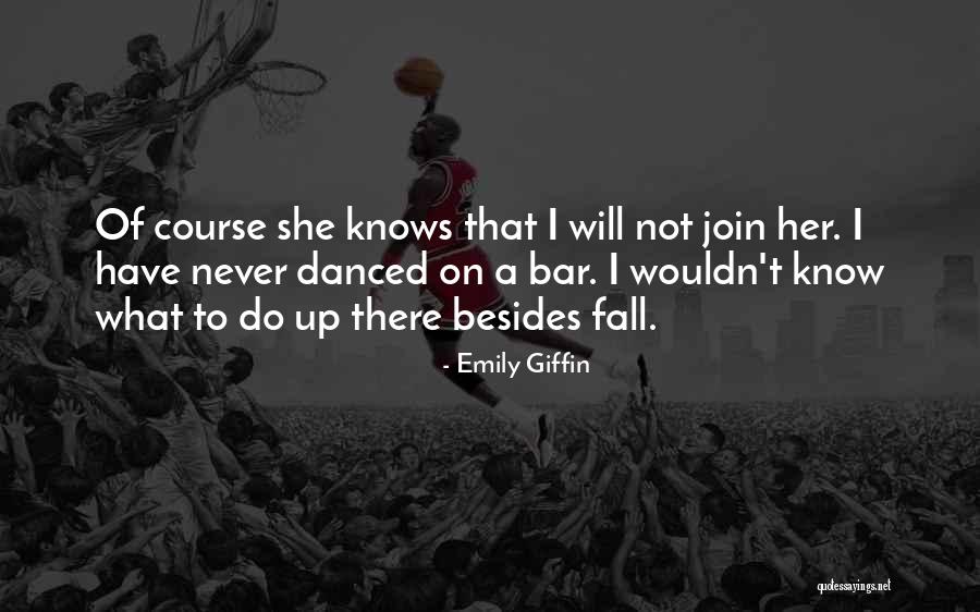 Beduhn Sales Quotes By Emily Giffin Beduhn Sales Quotes By Emily Giffin