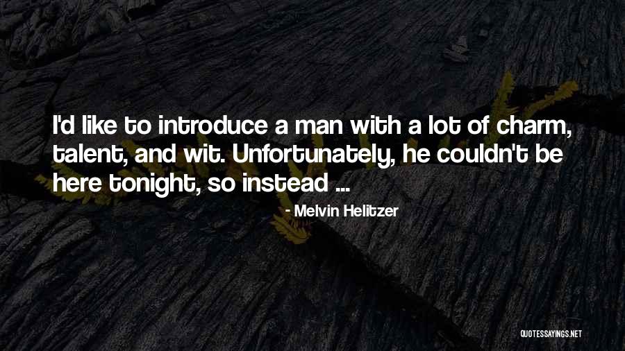 Bedwell Tree Quotes By Melvin Helitzer Bedwell Tree Quotes By Melvin Helitzer