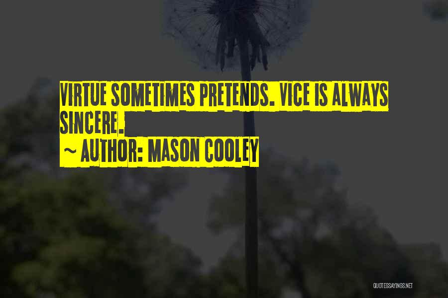 Bedwyn Quotes By Mason Cooley