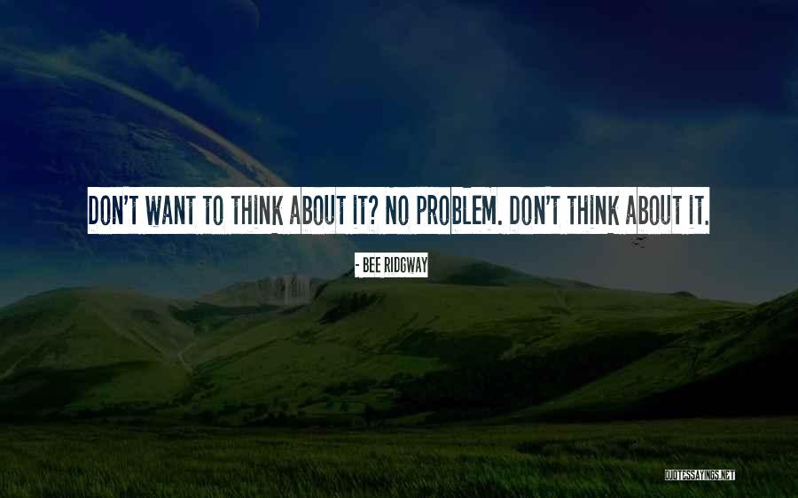 Bee Ridgway Quotes 1791042 Bee Ridgway Quotes 1791042