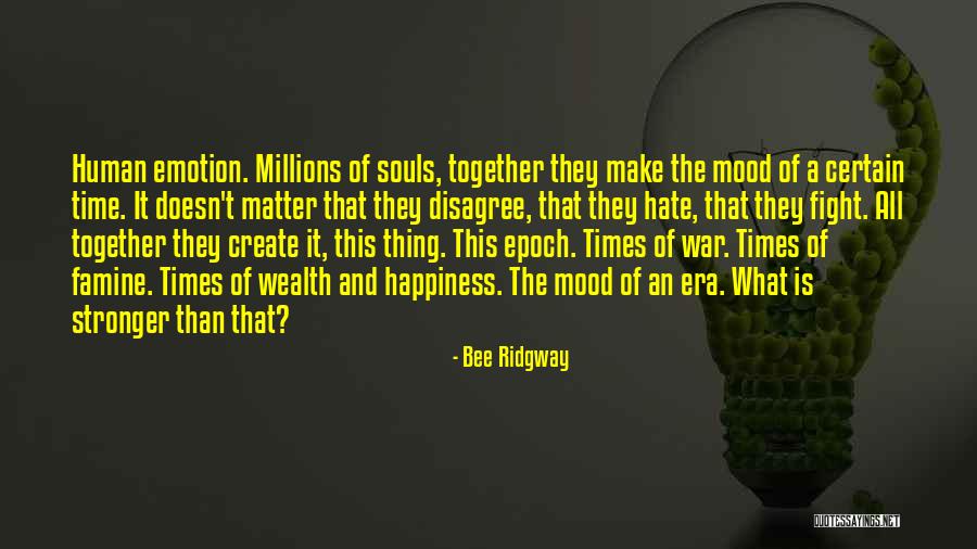 Bee Ridgway Quotes 1920827