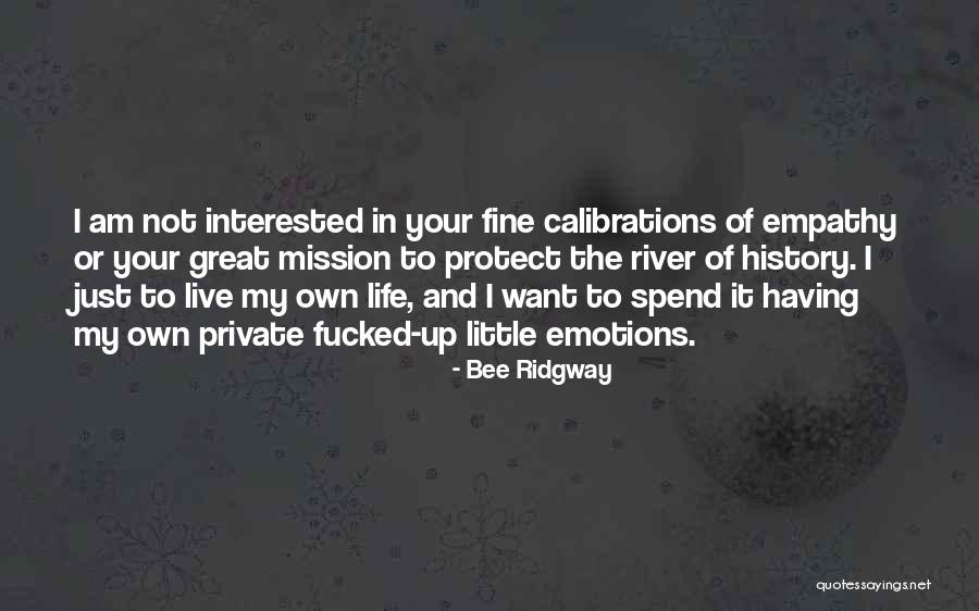 Bee Ridgway Quotes 434936