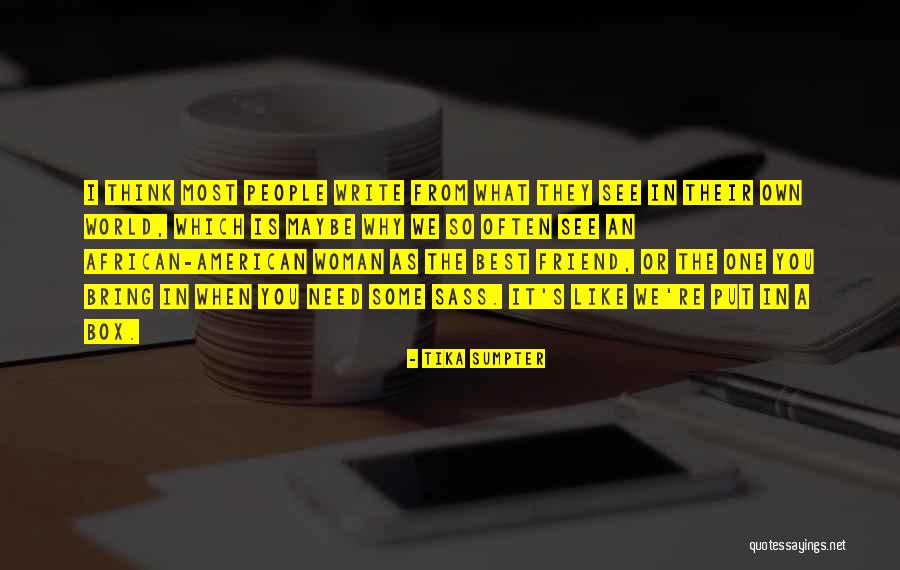 Bee Tees Newark Quotes By Tika Sumpter Bee Tees Newark Quotes By Tika Sumpter