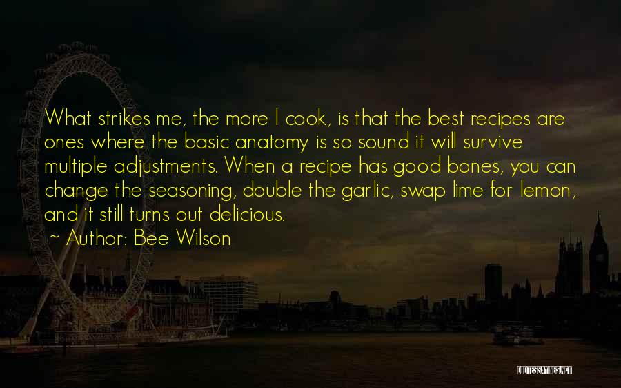 Bee Wilson Quotes 1875608
