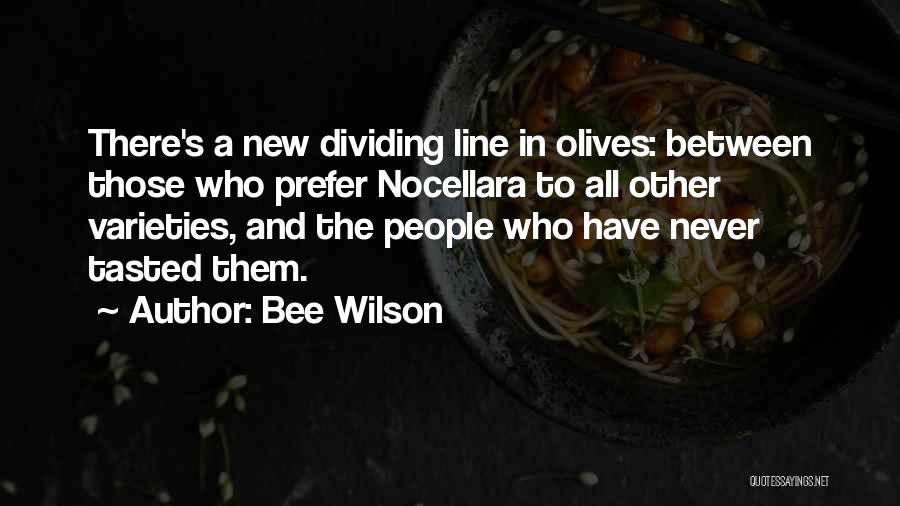 Bee Wilson Quotes 533285