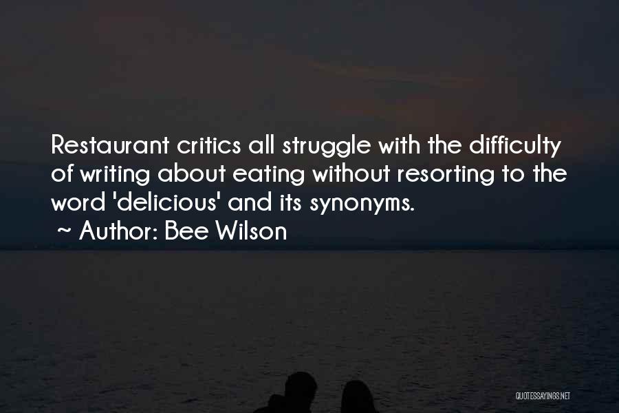 Bee Wilson Quotes 889735