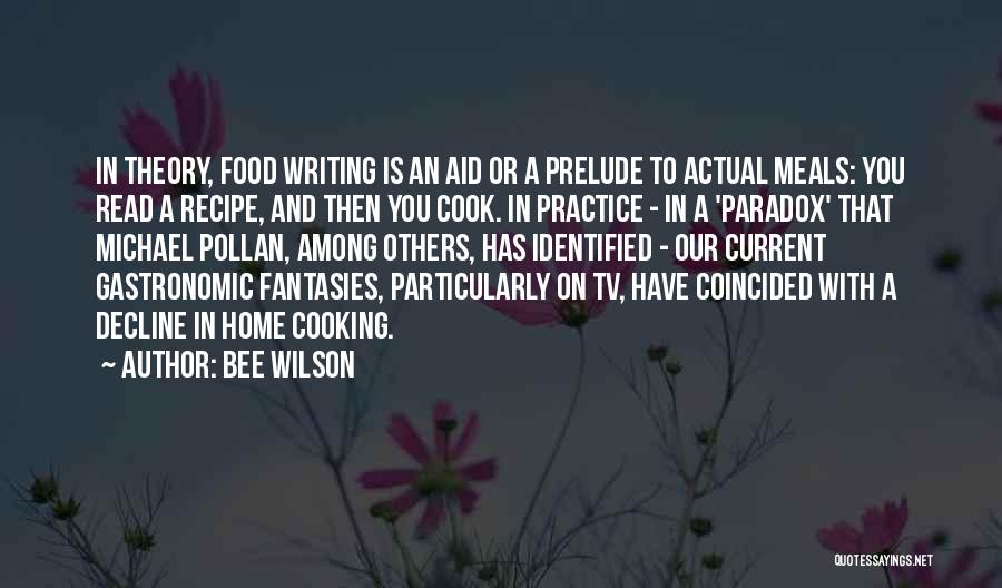 Bee Wilson Quotes 923283