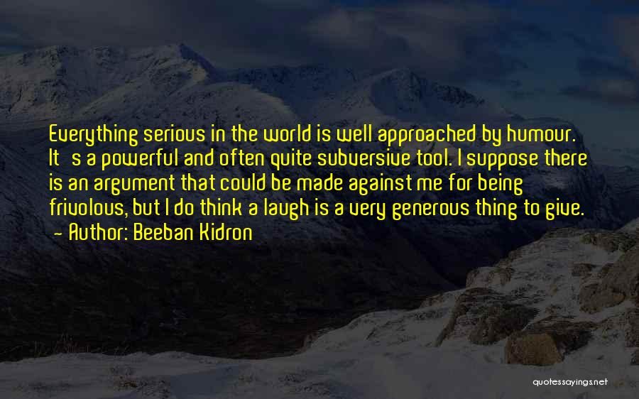 Beeban Kidron Quotes 1553749