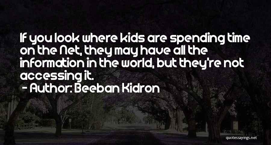 Beeban Kidron Quotes 1940296