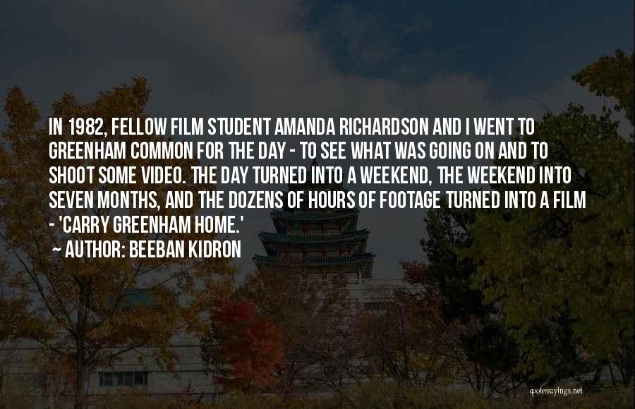 Beeban Kidron Quotes 2106066