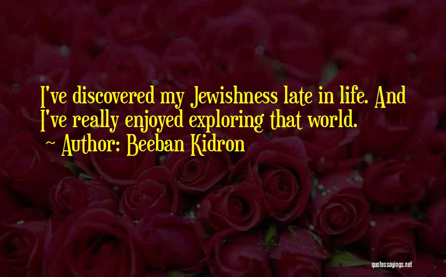 Beeban Kidron Quotes 2207971