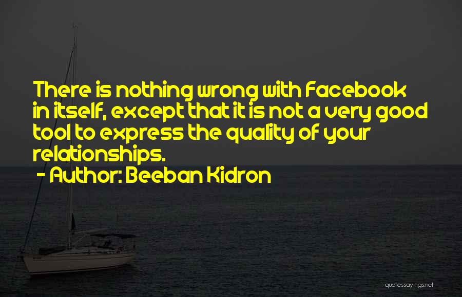 Beeban Kidron Quotes 625963