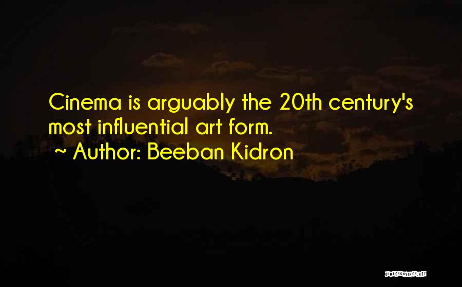 Beeban Kidron Quotes 834991