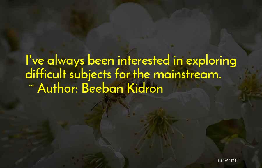 Beeban Kidron Quotes 900275