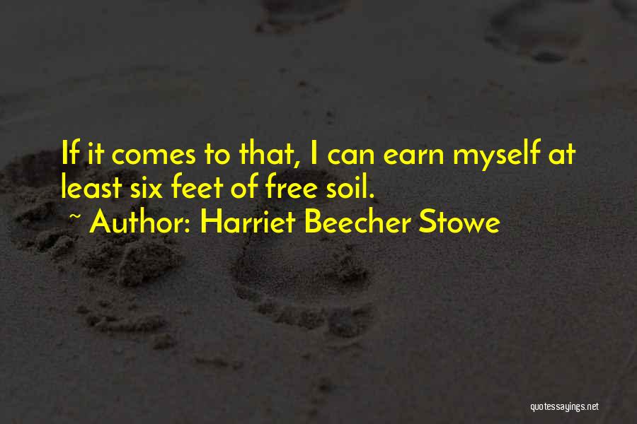 Beecher Quotes By Harriet Beecher Stowe