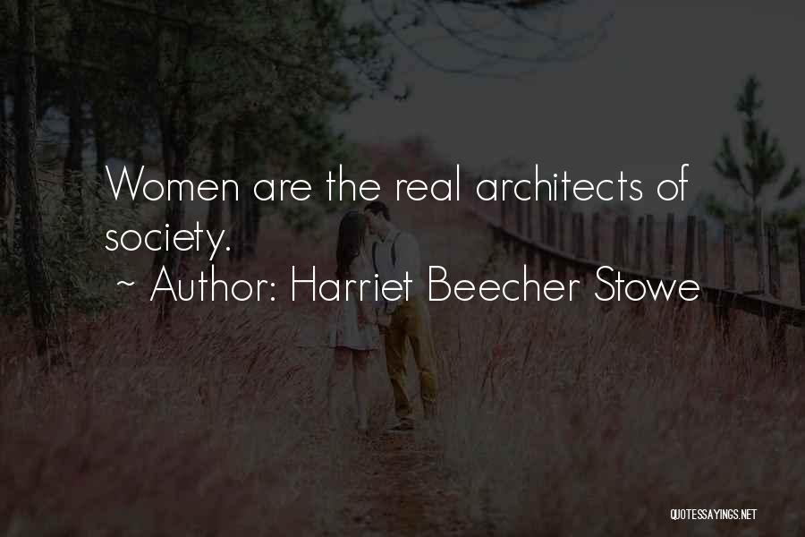 Beecher Quotes By Harriet Beecher Stowe