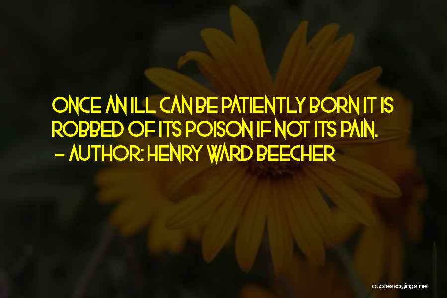 Beecher Quotes By Henry Ward Beecher