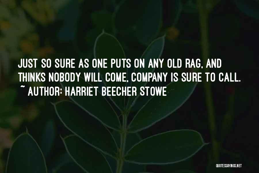 Beecher Stowe Quotes By Harriet Beecher Stowe