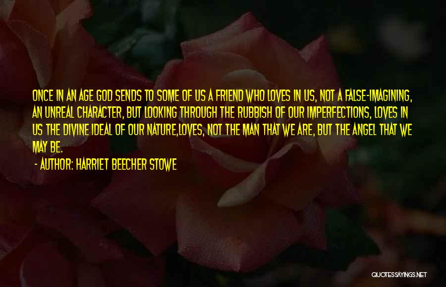 Beecher Stowe Quotes By Harriet Beecher Stowe