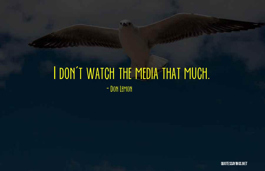 Beeching Park Quotes By Don Lemon Beeching Park Quotes By Don Lemon
