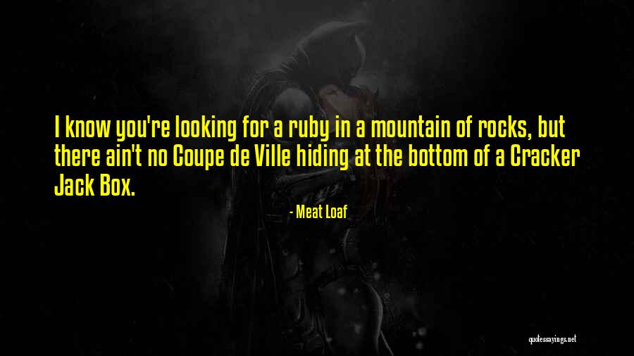 Beechler Ligatures Quotes By Meat Loaf Beechler Ligatures Quotes By Meat Loaf