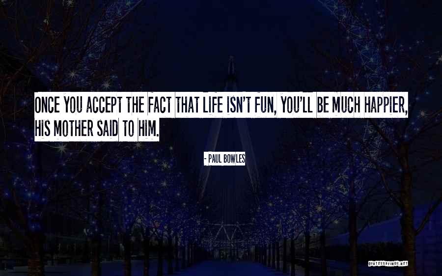Beeckman Dimitri Quotes By Paul Bowles Beeckman Dimitri Quotes By Paul Bowles