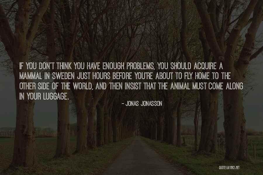 Beed Quotes By Jonas Jonasson Beed Quotes By Jonas Jonasson