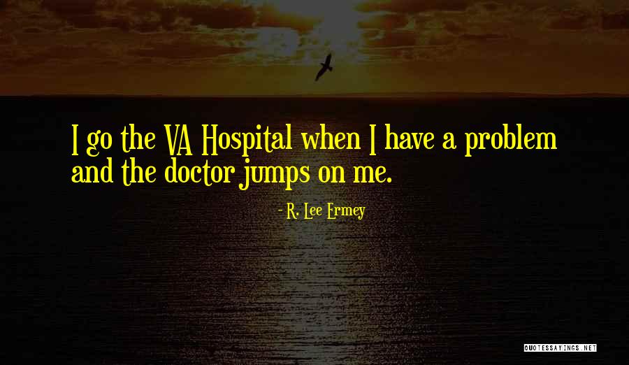 Beeefy Quotes By R. Lee Ermey