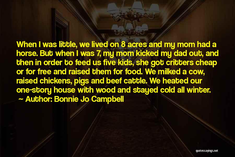 Beef Cattle Quotes By Bonnie Jo Campbell