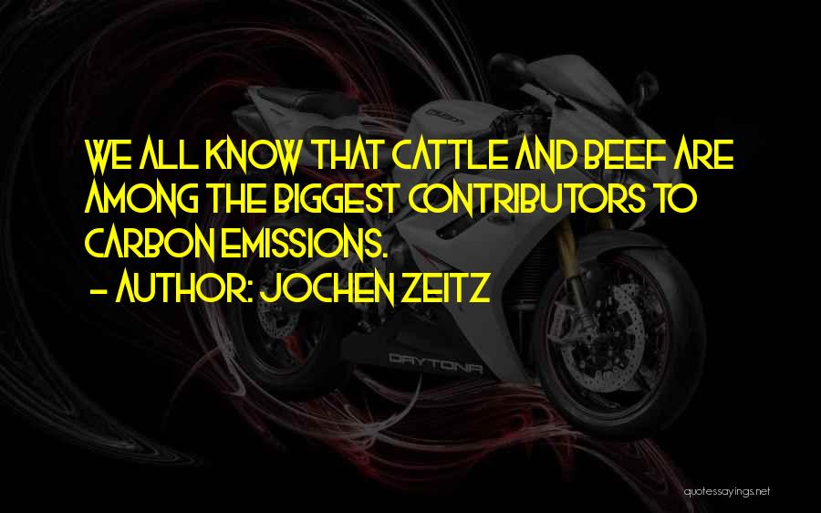 Beef Cattle Quotes By Jochen Zeitz