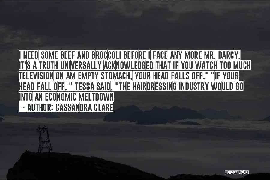 Beef Quotes By Cassandra Clare