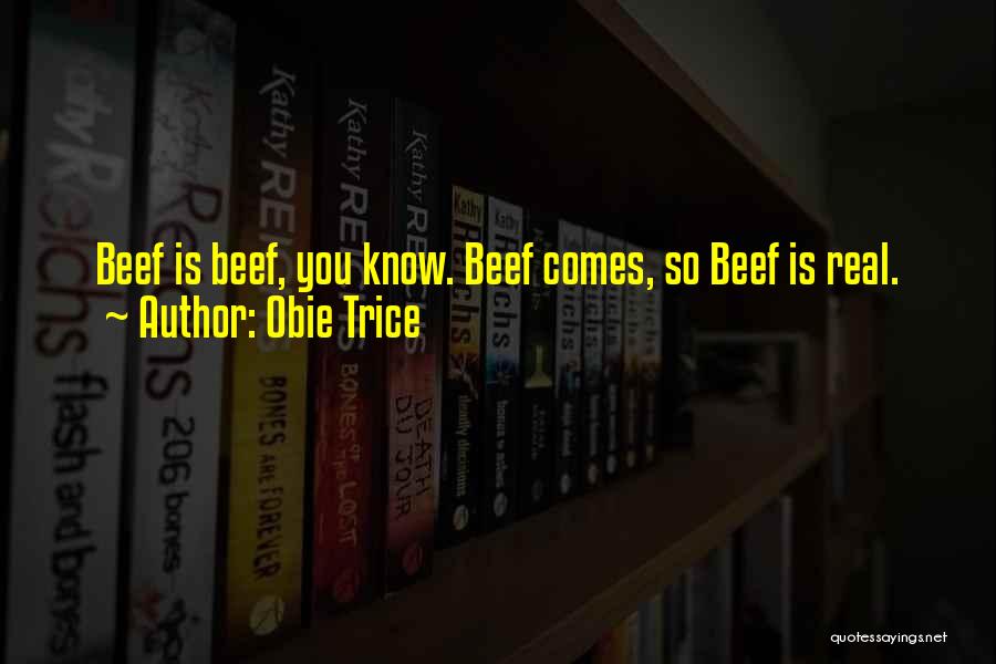 Beef Quotes By Obie Trice