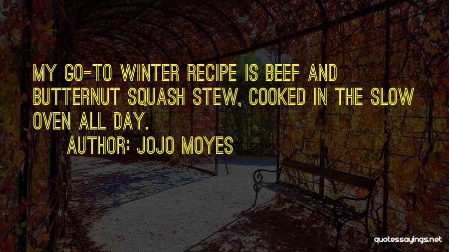 Beef Stew Quotes By Jojo Moyes