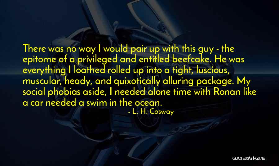 Beefcake Quotes By L. H. Cosway Beefcake Quotes By L. H. Cosway