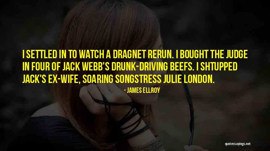 Beefs Quotes By James Ellroy Beefs Quotes By James Ellroy