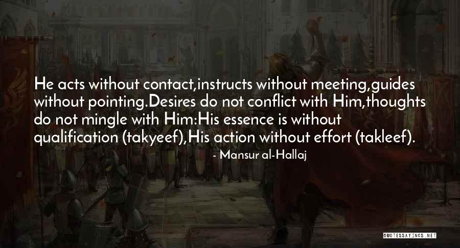Beefs Quotes By Mansur Al-Hallaj Beefs Quotes By Mansur Al-Hallaj